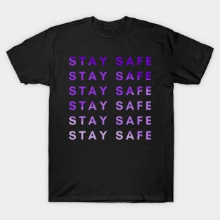 Stay Safe (Purple) T-Shirt